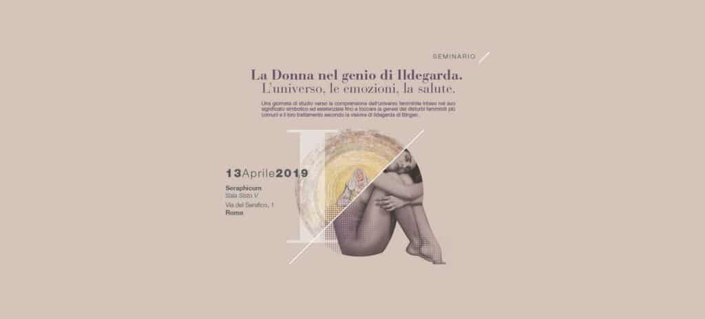 Thesaura Naturae Seminario La Donna Nel Genio Di Ildegarda Roma 2019 Aprile 13